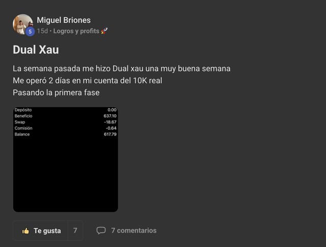 Miguel Briones pasa la primera fase de una cuenta real de 10K con Dual Xau y 637,10 de beneficio